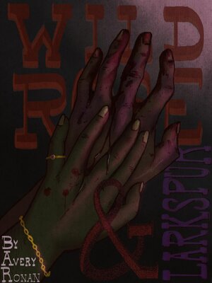 Wild Rose and Larkspur - ebook